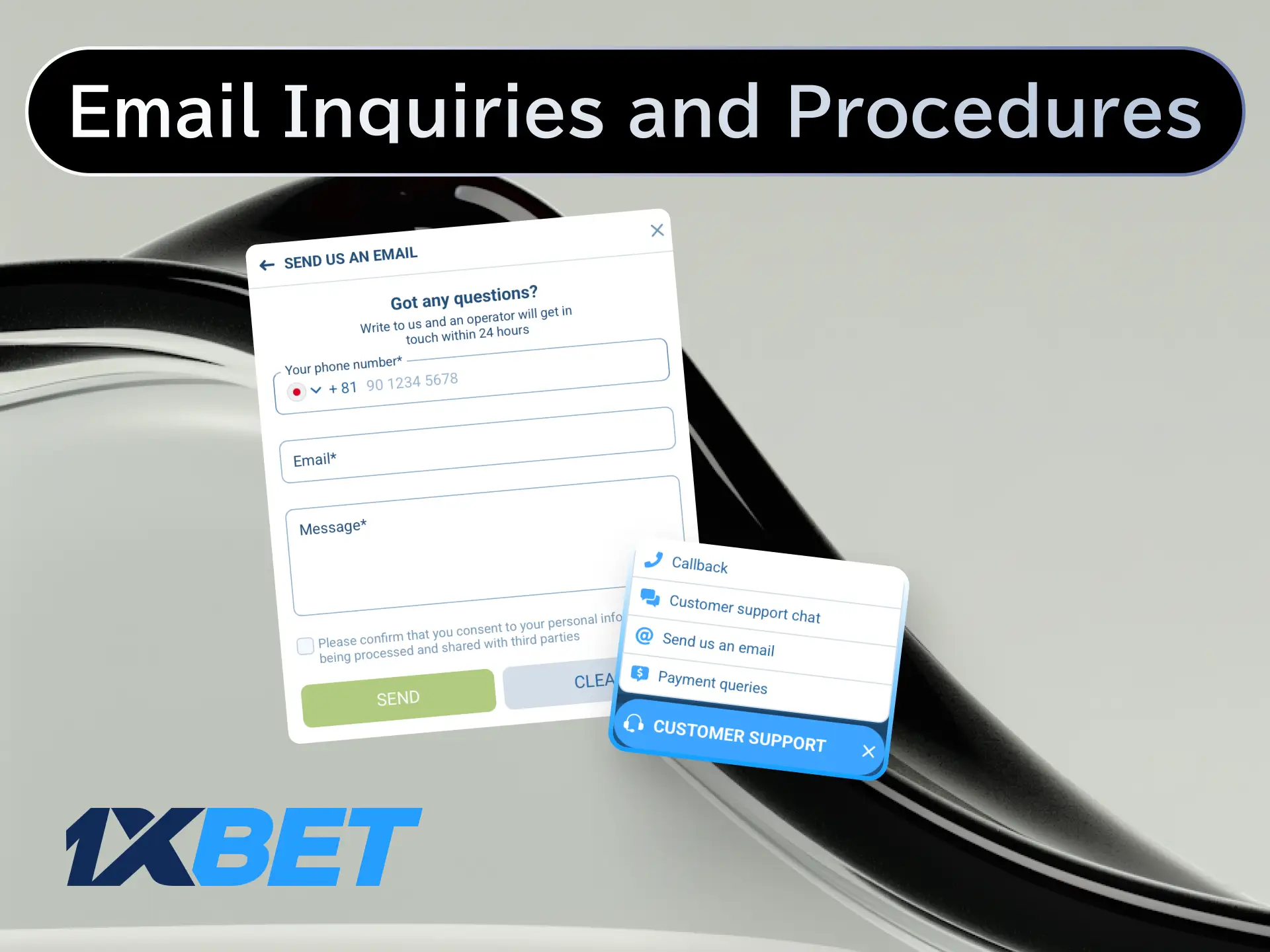 Send email inquiries to 1xBet Japan support for detailed questions about verification or payments.
