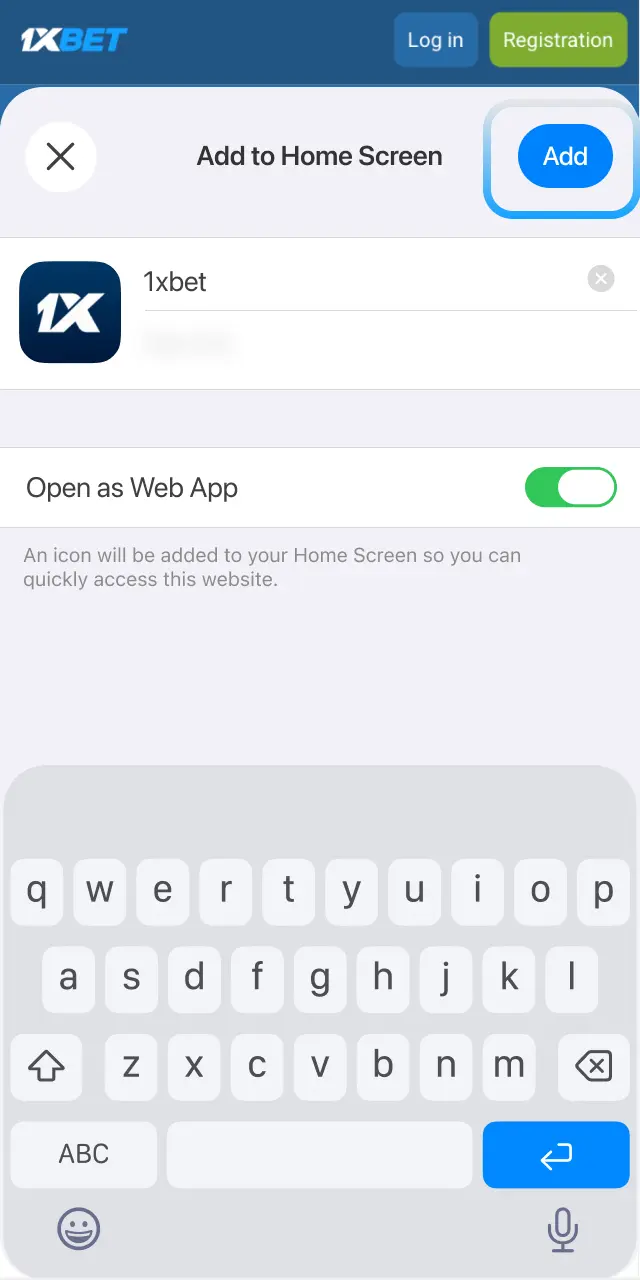 Select Add to Home Screen, confirm the name, and add the 1xBet Japan icon to your iPhone.